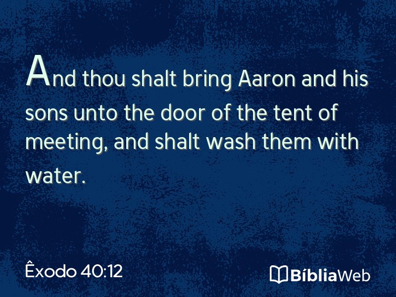 Êxodo 40:12 em imagem para compartilhar