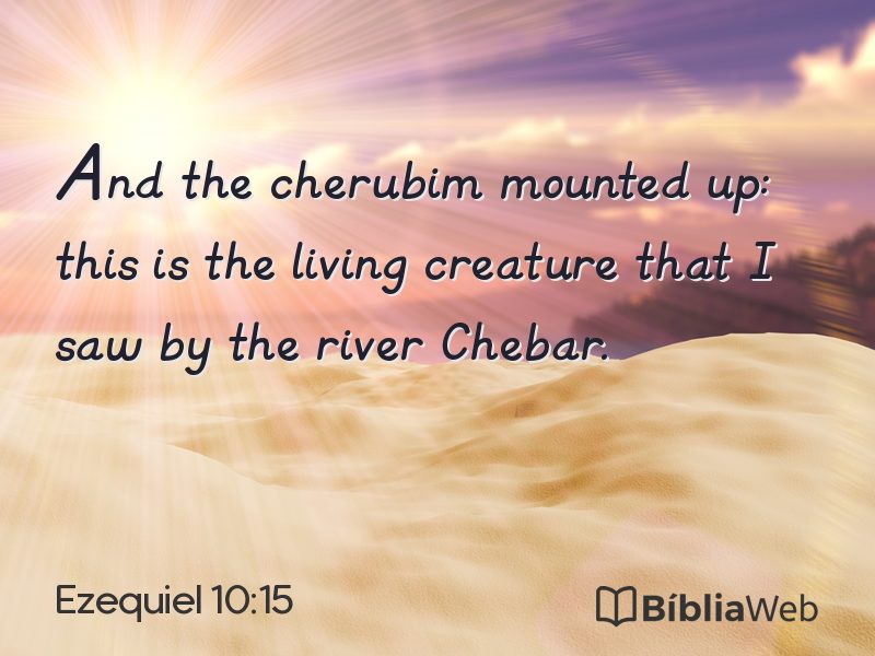 Ezequiel 10:15 em imagem para compartilhar