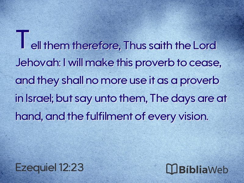Ezequiel 12:23 em imagem para compartilhar