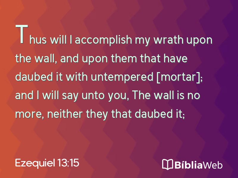 Ezequiel 13:15 em imagem para compartilhar