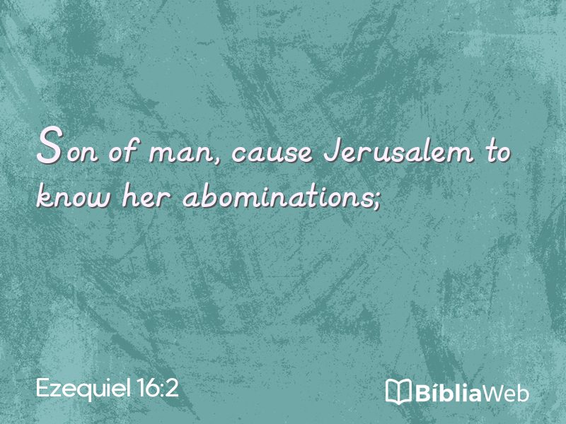 Ezequiel 16:2 em imagem para compartilhar