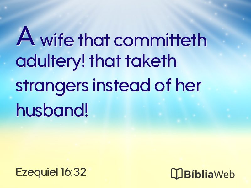 Ezequiel 16:32 em imagem para compartilhar