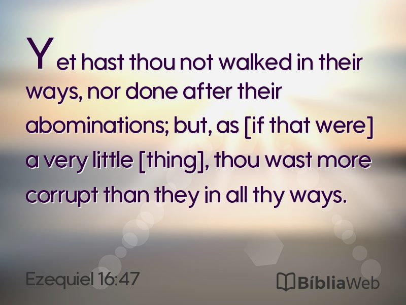 Ezequiel 16:47 em imagem para compartilhar