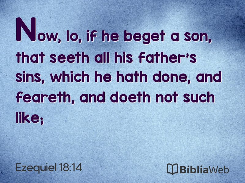 Ezequiel 18:14 em imagem para compartilhar