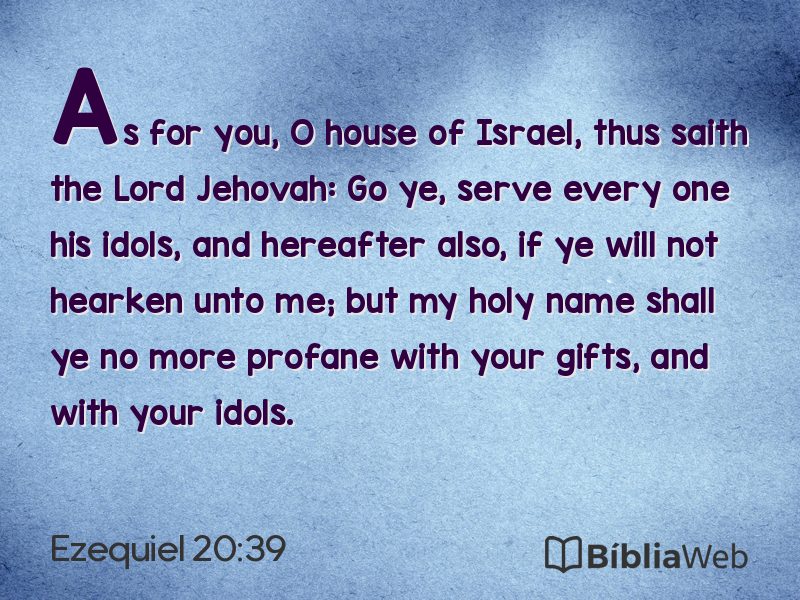 Ezequiel 20:39 em imagem para compartilhar