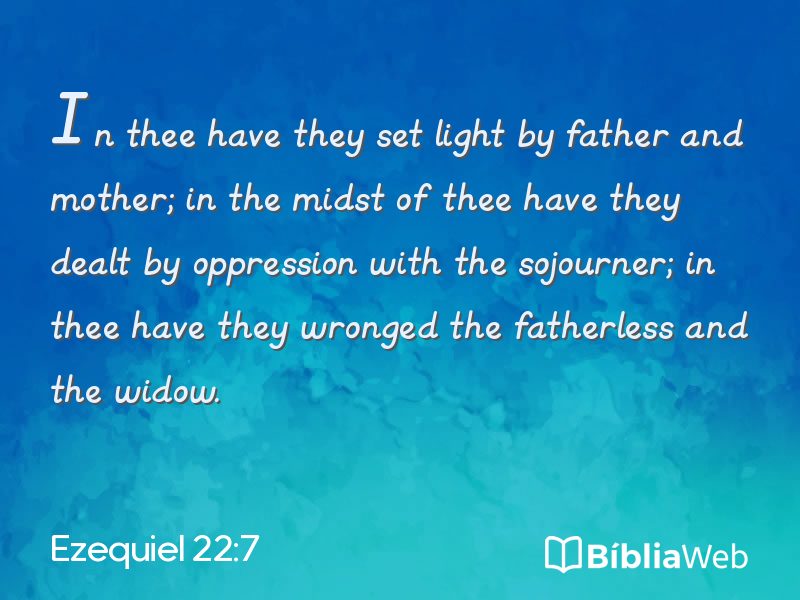 Ezequiel 22:7 em imagem para compartilhar