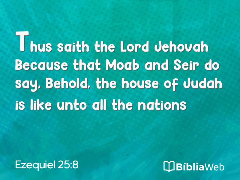 Ezequiel 25:8 em imagem para compartilhar