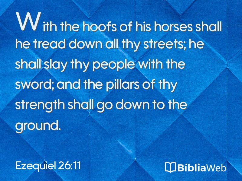 Ezequiel 26:11 em imagem para compartilhar