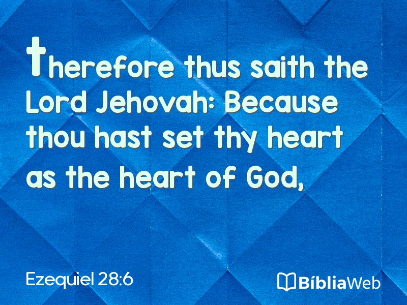 Ezequiel 28:6 em imagem para compartilhar