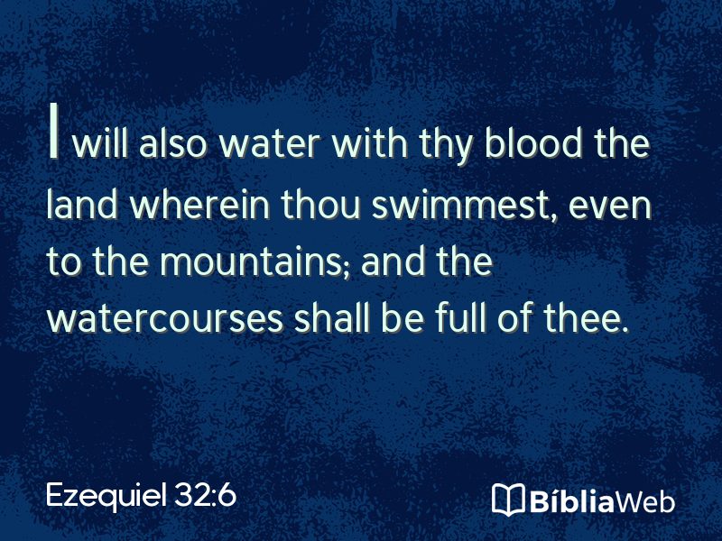 Ezequiel 32:6 em imagem para compartilhar