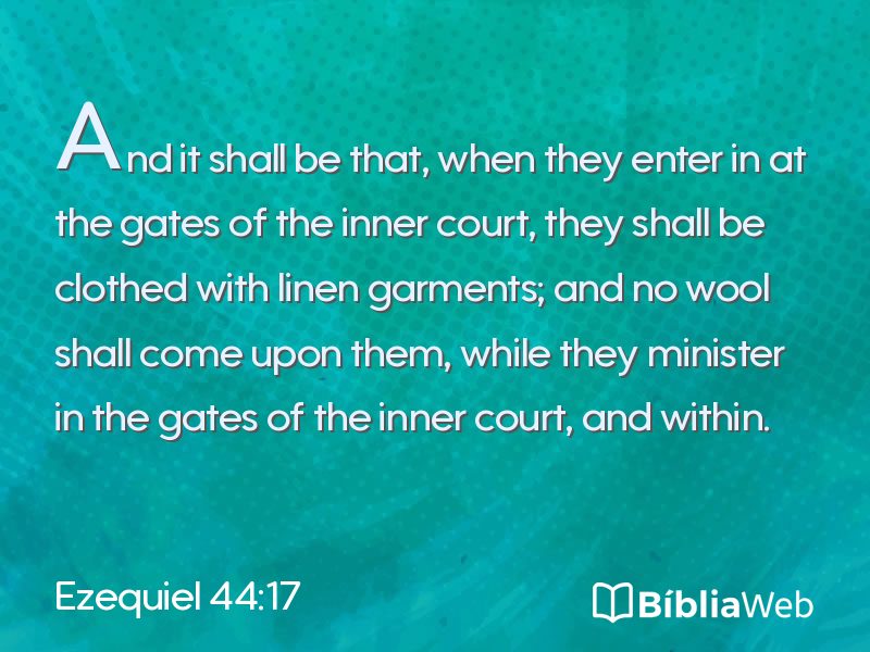 Ezequiel 44:17 em imagem para compartilhar