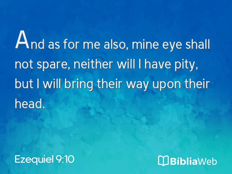 Ezequiel 9:10 em imagem para compartilhar