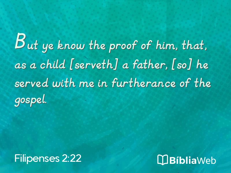 Filipenses 2:22 em imagem para compartilhar