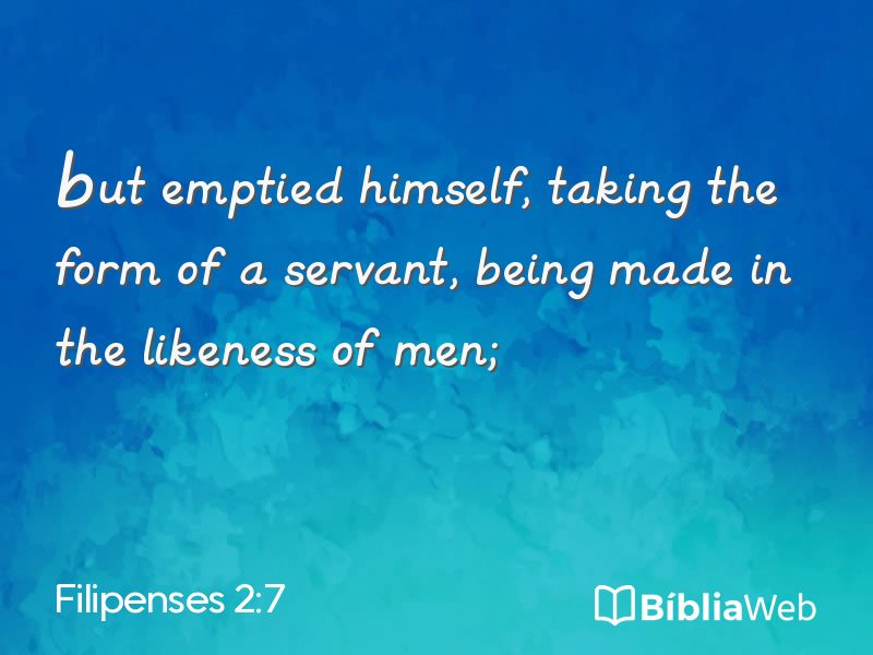 Filipenses 2:7 em imagem para compartilhar