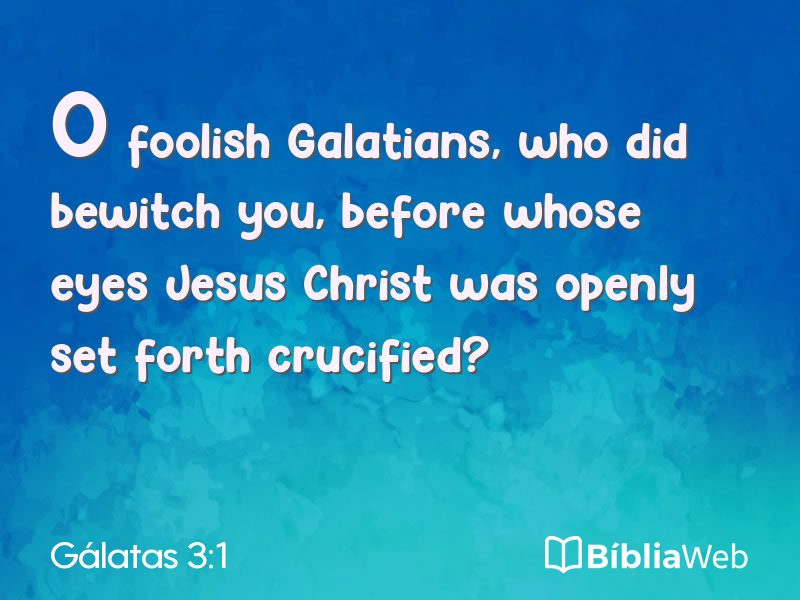 Gálatas 3:1 em imagem para compartilhar