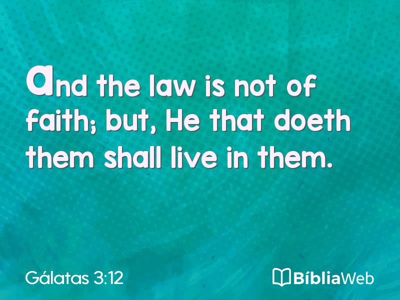 Gálatas 3:12 em imagem para compartilhar
