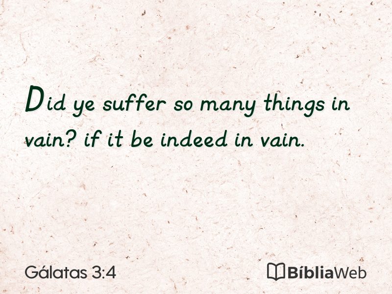 Gálatas 3:4 em imagem para compartilhar