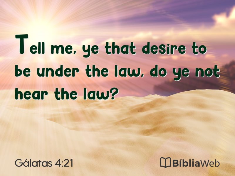 Gálatas 4:21 em imagem para compartilhar