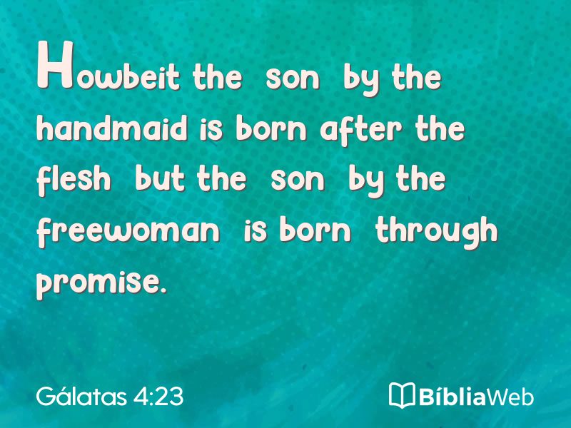 Gálatas 4:23 em imagem para compartilhar