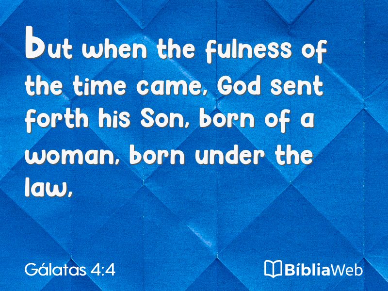 Gálatas 4:4 em imagem para compartilhar