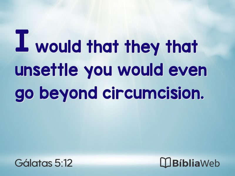 Gálatas 5:12 em imagem para compartilhar