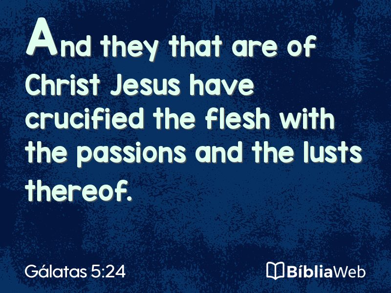 Gálatas 5:24 em imagem para compartilhar