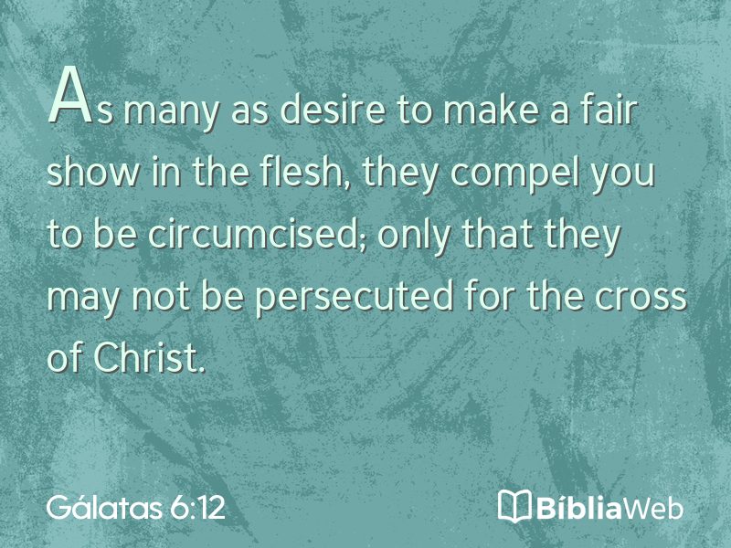Gálatas 6:12 em imagem para compartilhar