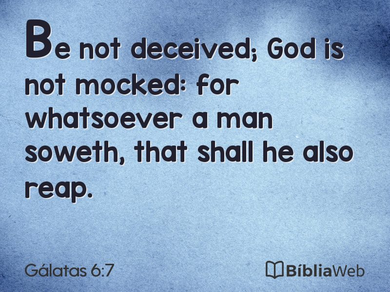 Gálatas 6:7 em imagem para compartilhar