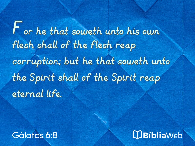 Gálatas 6:8 em imagem para compartilhar