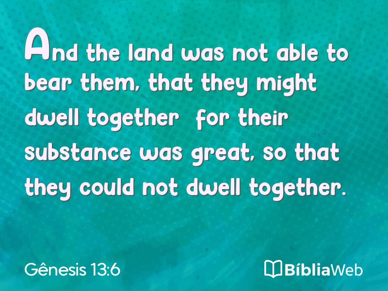 Gênesis 13:6 em imagem para compartilhar