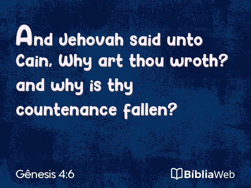 Gênesis 4:6 em imagem para compartilhar