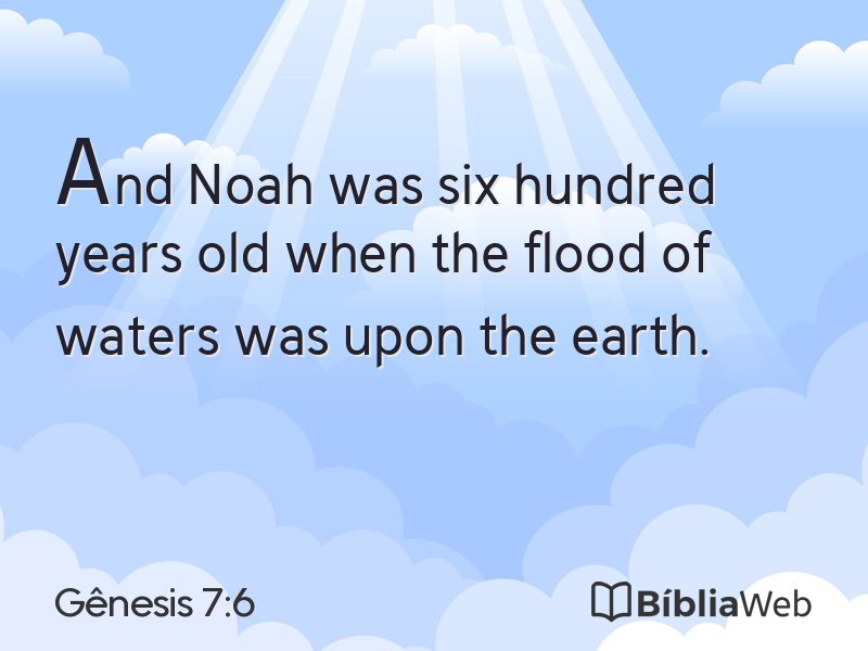 Gênesis 7:6 em imagem para compartilhar