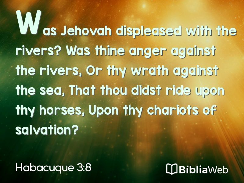 Habacuque 3:8 em imagem para compartilhar