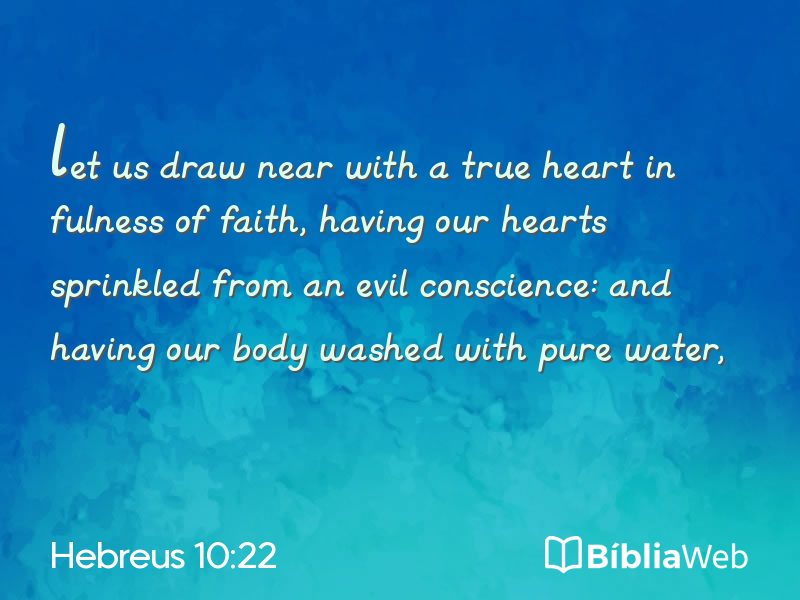 Hebreus 10:22 em imagem para compartilhar