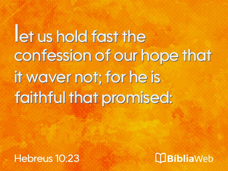 Hebreus 10:23 em imagem para compartilhar