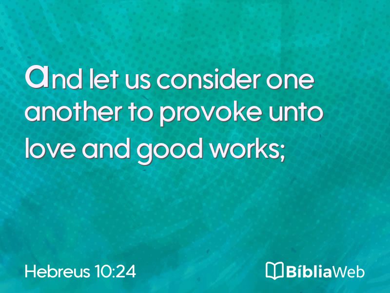 Hebreus 10:24 em imagem para compartilhar