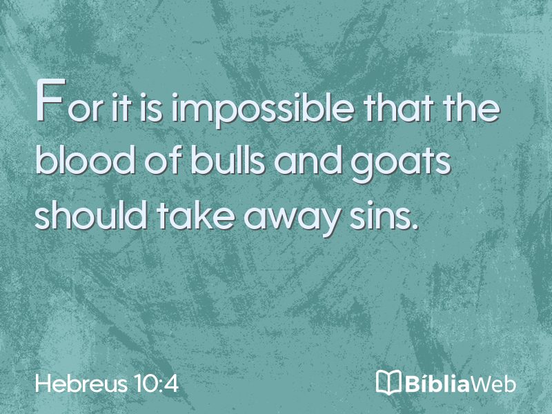 Hebreus 10:4 em imagem para compartilhar