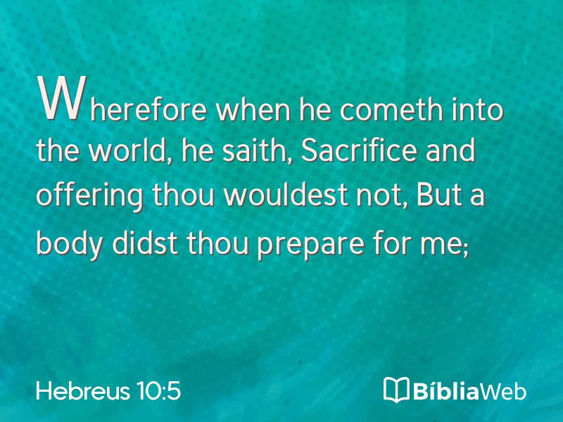 Hebreus 10:5 em imagem para compartilhar