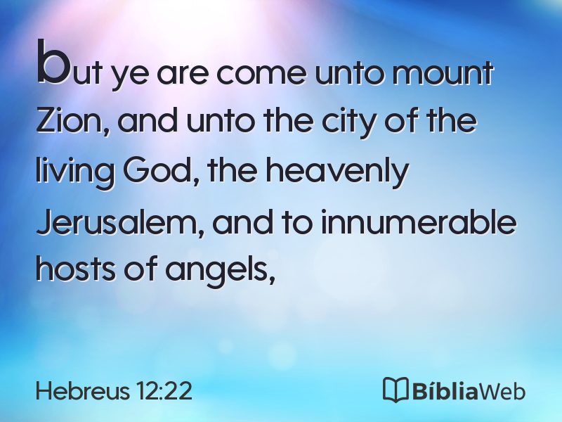 Hebreus 12:22 em imagem para compartilhar
