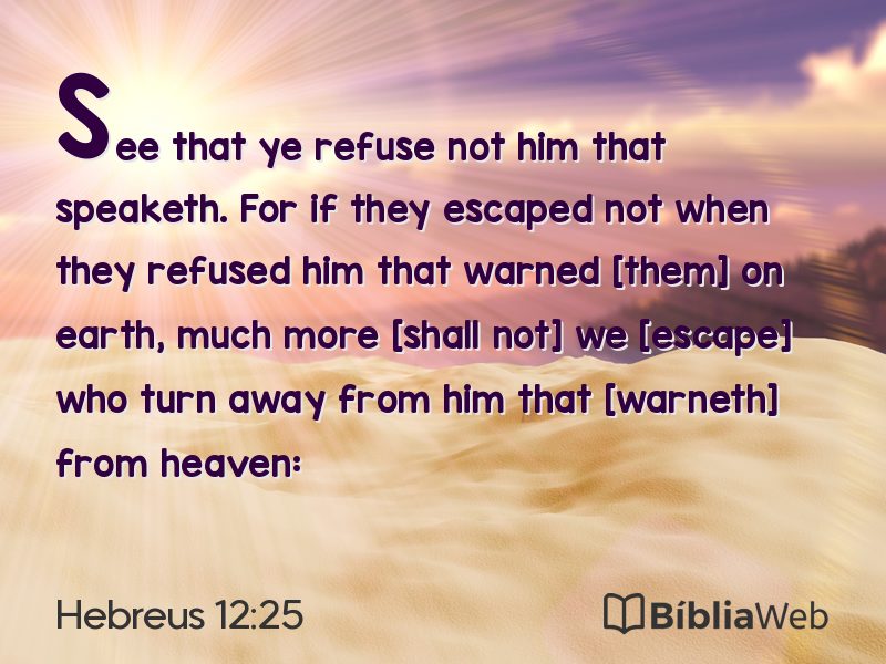 Hebreus 12:25 em imagem para compartilhar