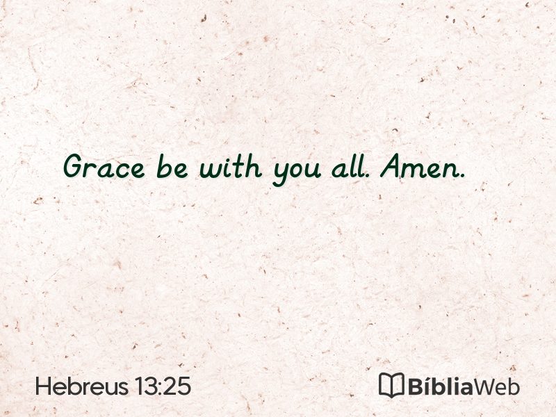 Hebreus 13:25 em imagem para compartilhar