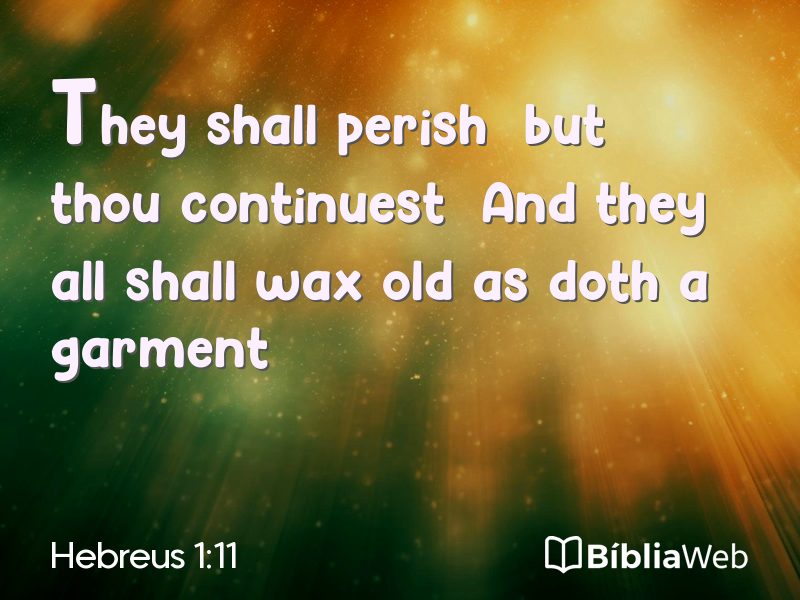 Hebreus 1:11 em imagem para compartilhar