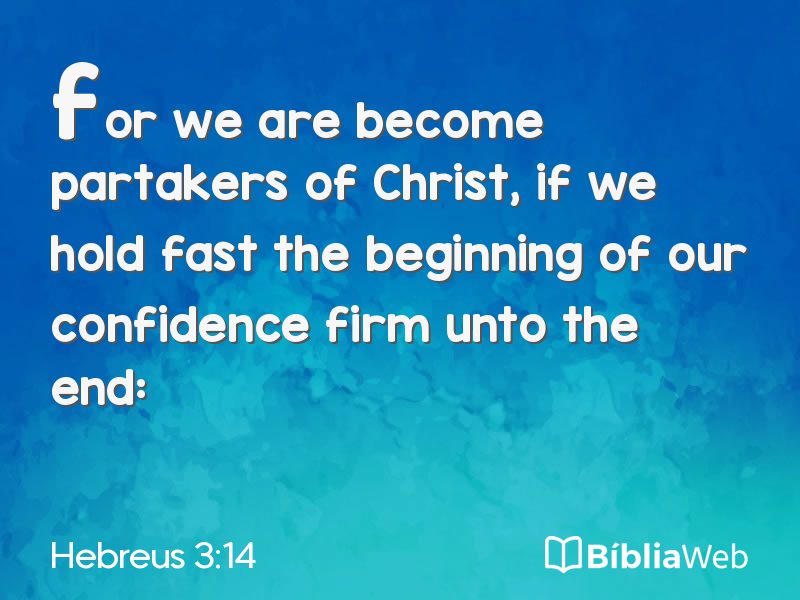 Hebreus 3:14 em imagem para compartilhar