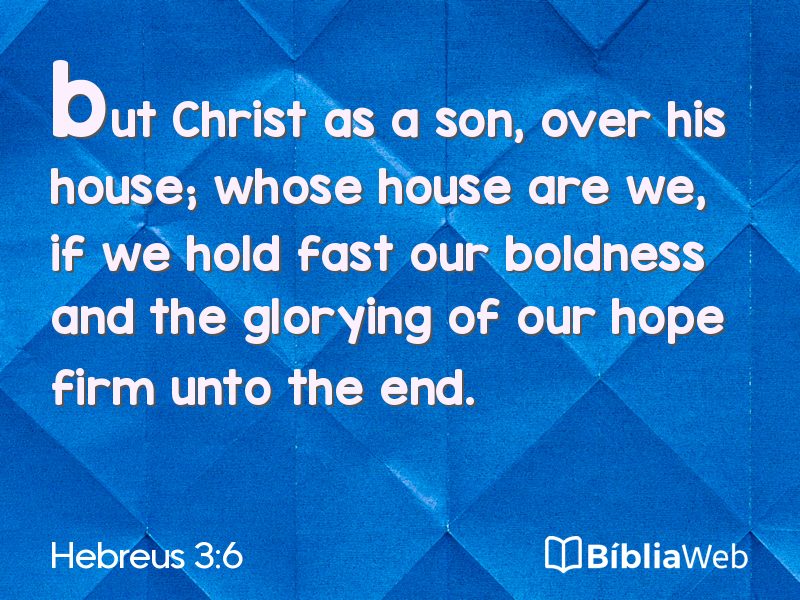 Hebreus 3:6 em imagem para compartilhar