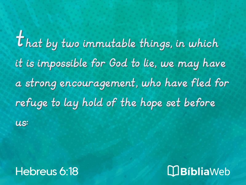 Hebreus 6:18 em imagem para compartilhar