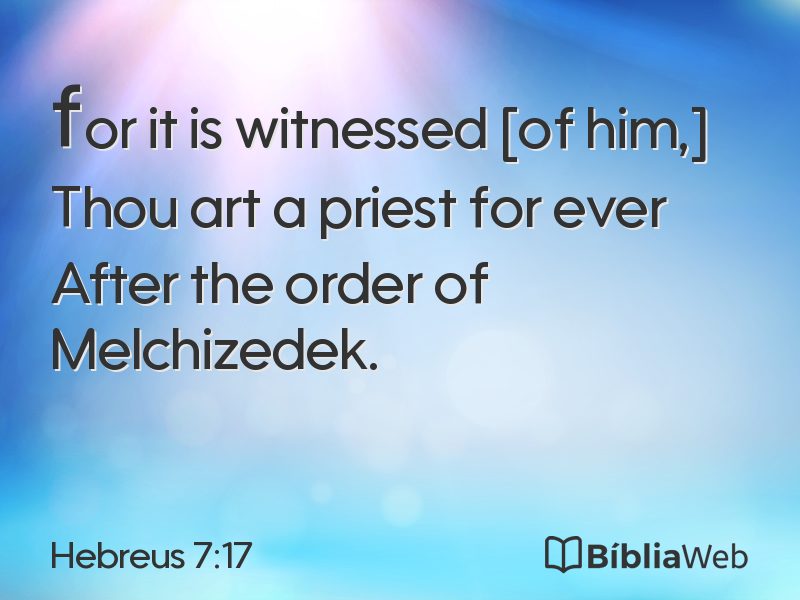 Hebreus 7:17 em imagem para compartilhar