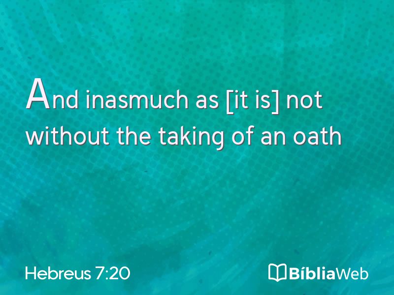 Hebreus 7:20 em imagem para compartilhar
