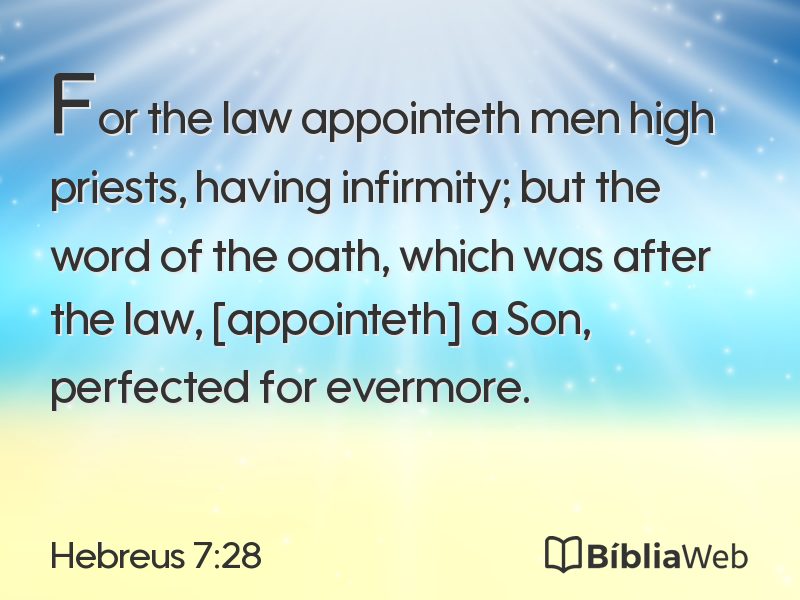 Hebreus 7:28 em imagem para compartilhar