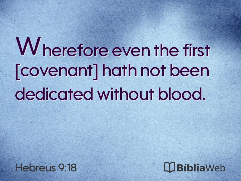 Hebreus 9:18 em imagem para compartilhar