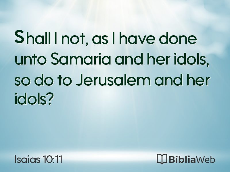 Isaías 10:11 em imagem para compartilhar